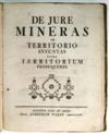 LAW MINERAL RIGHTS. De jure mineras in territorio inventas ultra territorium prosequendi. 1767